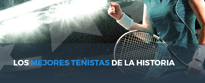 Los Mejores Jugadores De Tenis De La Historia